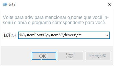 Digite %SystemRoot%system32driversetc