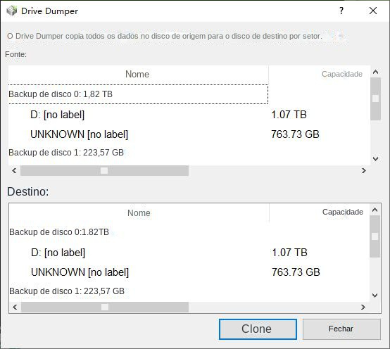 Selecione o disco original e o destino para backup de dados