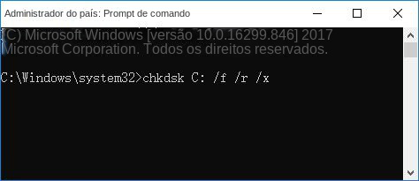 Digite chkdsk C: /f /r /x