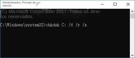 Digite chkdsk C: /f /r /x