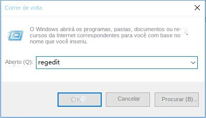 Digite regedit na execução
