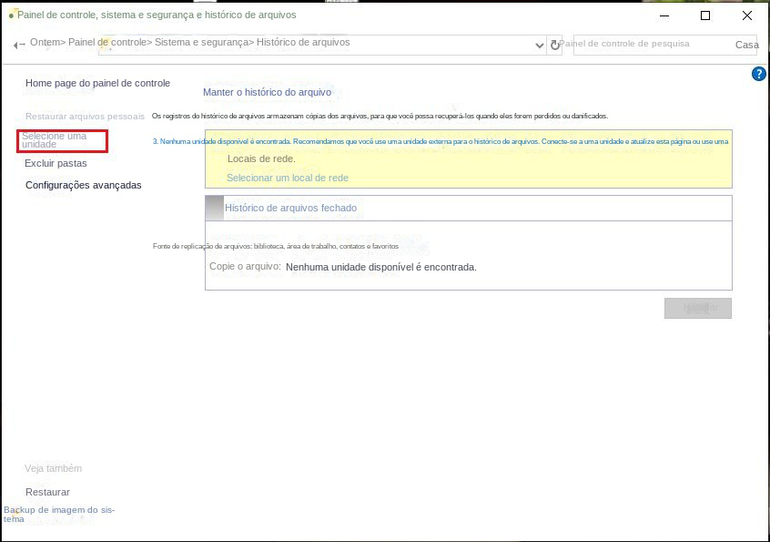 Histórico de arquivos Selecionar unidade