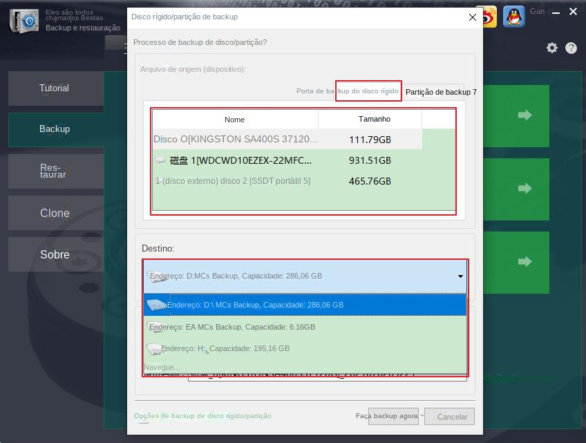 Selecione o dispositivo de backup do disco rígido