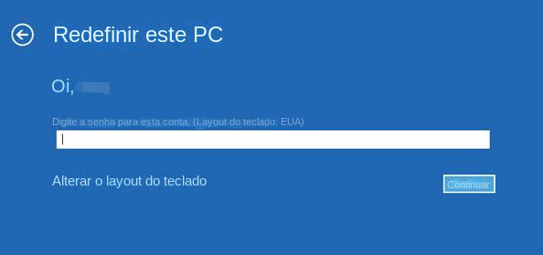 redefinição de fábrica do Windows 10 requer senha da conta