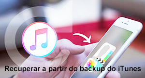  recuperar arquivos do backup do iTunes