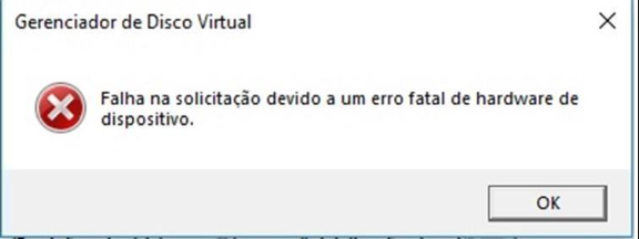 Ocorreu um erro fatal no hardware do dispositivo, causando a falha da solicitação